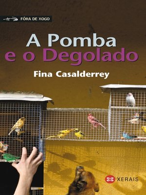 cover image of A Pomba e o Degolado